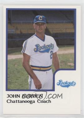 1986 ProCards Chattanooga Lookouts - [Base] #_JOBU - John Burden