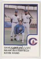 Dave LaRoche, Brian Butterfield, Kevin Rand