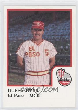 1986 ProCards El Paso Diablos - [Base] #_DUDY - Duffy Dyer