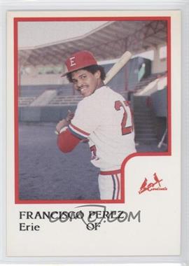 1986 ProCards Erie Cardinals - [Base] #_FRPE - Francisco Perez