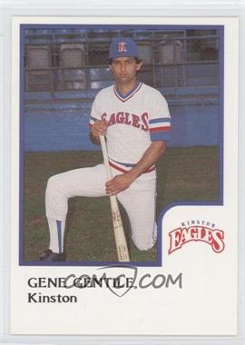 1986 ProCards Kinston Eagles - [Base] #_GEGE - Gene Gentile