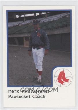 1986 ProCards Pawtucket Red Sox - [Base] #_DIBE - Dick Berardino