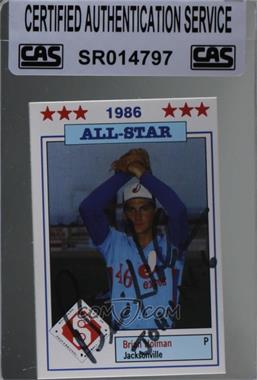 1986 Southern League All-Stars - [Base] #21 - Brian Holman [CAS Certified Sealed]