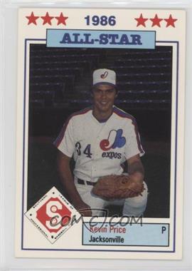 1986 Southern League All-Stars - [Base] #25 - Kevin Price