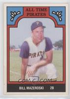 Bill Mazeroski [EX to NM]