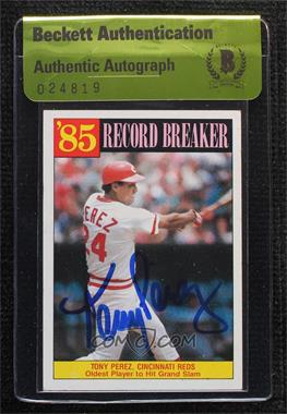 1986 Topps - [Base] #205 - Record Breaker - Tony Perez [BAS Authentic]