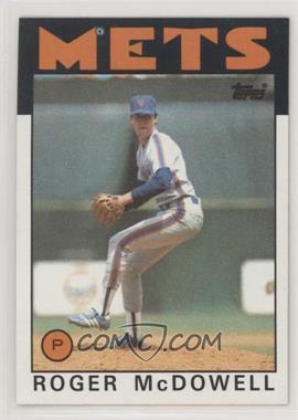 1986 Topps - [Base] #547 - Roger McDowell