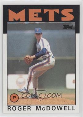 1986 Topps - [Base] #547 - Roger McDowell