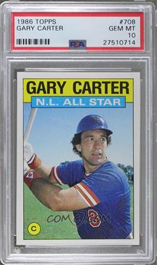 1986 Topps - [Base] #708 - All Star - Gary Carter [PSA 10 GEM MT]