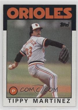 1986 Topps - [Base] #82 - Tippy Martinez