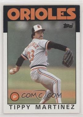 1986 Topps - [Base] #82 - Tippy Martinez