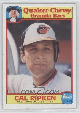 1986 Topps Quaker Chewy Granola Bars - Food Issue [Base] #31 - Cal Ripken Jr.