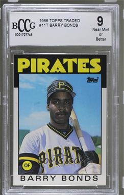 1986 Topps Traded - [Base] #11T - Barry Bonds [BCCG 9 Near Mint or Better]