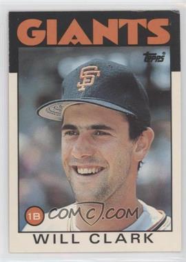 1986 Topps Traded - [Base] #24T - Will Clark [EX to NM]