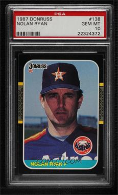 1987 Donruss - [Base] #138 - Nolan Ryan [PSA 10 GEM MT]