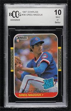 1987 Donruss - [Base] #36 - Rated Rookie - Greg Maddux [BCCG 10 Mint or Better]