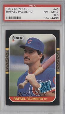 1987 Donruss - [Base] #43 - Rated Rookie - Rafael Palmeiro [PSA 8.5 NM‑MT+]