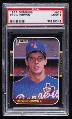 1987 Donruss - [Base] #627 - Kevin Brown [PSA 9 MINT]