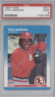 1987 Fleer - [Base] #301 - Tito Landrum [PSA 9 MINT]