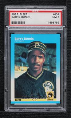 1987 Fleer - [Base] #604 - Barry Bonds [PSA 7 NM]