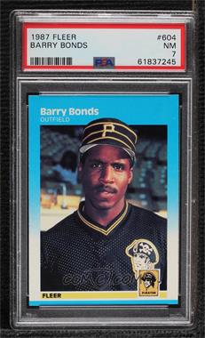 1987 Fleer - [Base] #604 - Barry Bonds [PSA 7 NM]