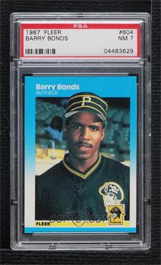 1987 Fleer - [Base] #604 - Barry Bonds [PSA 7 NM]