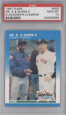 1987 Fleer - [Base] #640 - Dwight Gooden, Roger Clemens [PSA 10 GEM MT]