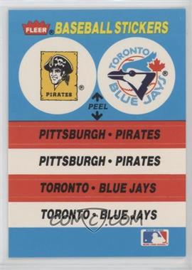 1987 Fleer - Team Stickers Inserts #_PPTB - Pittsburgh Pirates Team, Toronto Blue Jays Team