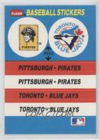 Pittsburgh Pirates Team, Toronto Blue Jays Team