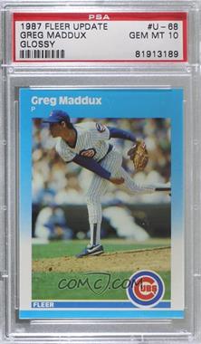 1987 Fleer Update - [Base] - Collector's Edition Glossy #U-68 - Greg Maddux [PSA 10 GEM MT]