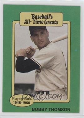 1987 Hygrade Baseball's All-Time Greats - [Base] #_BOTH - Bobby Thomson