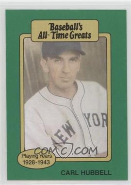 1987 Hygrade Baseball's All-Time Greats - [Base] #_CAHU.2 - Carl Hubbell