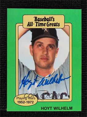 1987 Hygrade Baseball's All-Time Greats - [Base] #_HOWI - Hoyt Wilhelm [JSA Certified COA Sticker]