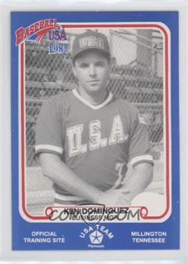 1987 Plymouth Baseball USA Team USA - [Base] #_KEDO - Ken Dominguez