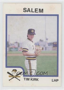 1987 ProCards Minor League - [Base] #1243 - Tim Kirk [Poor to Fair]