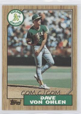 1987 Topps - [Base] - Tiffany #287 - Dave Von Ohlen