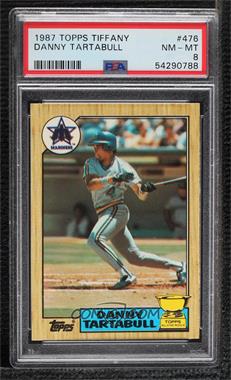 1987 Topps - [Base] - Tiffany #476 - Danny Tartabull [PSA 8 NM‑MT]