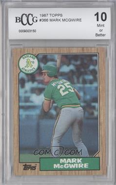 1987 Topps - [Base] #366 - Mark McGwire [BCCG 10 Mint or Better]