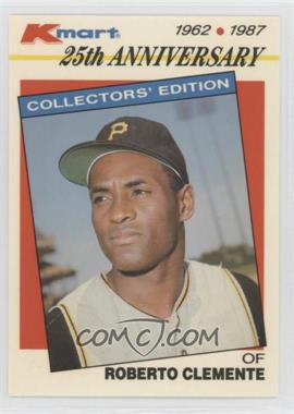 1987 Topps Kmart 25th Anniversary - [Base] #2 - Roberto Clemente