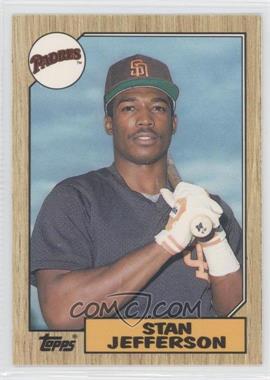 1987 Topps Traded - [Base] #55T - Stan Jefferson