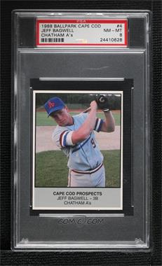 1988 Ballpark Cape Cod League Prospects - [Base] #4 - Jeff Bagwell [PSA 8 NM‑MT]