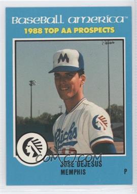 1988 Baseball America Top AA Prospects - [Base] #AA-14 - Jose DeJesus