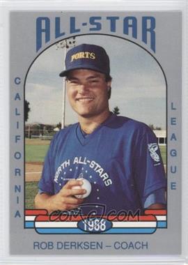 1988 Cal League California League All-Stars - [Base] #18 - Rob Derksen