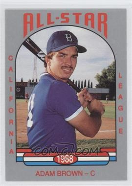 1988 Cal League California League All-Stars - [Base] #48 - Adam Brown