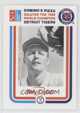 1988 Domino's Pizza Salutes the 1968 World Champion Detroit Tigers - Restaurant [Base] #_RAOY - Ray Oyler