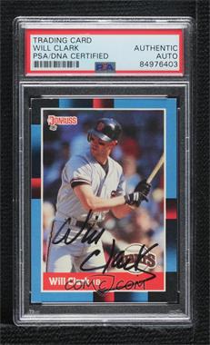 1988 Donruss - [Base] #204 - Will Clark [PSA Authentic PSA/DNA Cert]