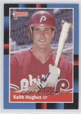 1988 Donruss - [Base] #643 - Keith Hughes