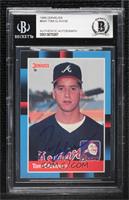 Tom Glavine (Last Line Begins with Up) [BAS BGS Authentic]
