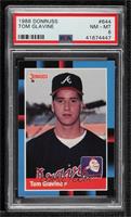 Tom Glavine (Last Line Begins with Up) [PSA 8 NM‑MT]