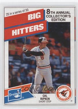 1988 Drake's Big Hitters/Super Pitchers - Food Issue [Base] #25 - Cal Ripken Jr.